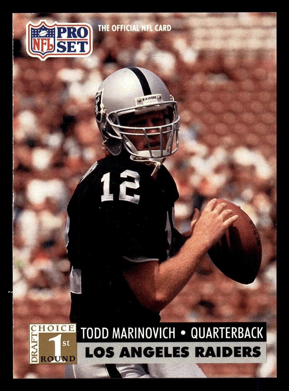 1991 Pro Set #753 Todd Marinovich Rookie Football Card Los Angeles Raiders